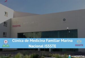Clínica de Medicina Familiar Marina Nacional ISSSTE