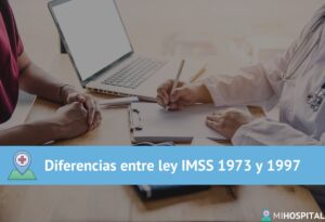 Diferencias entre ley IMSS 1973 y 1997