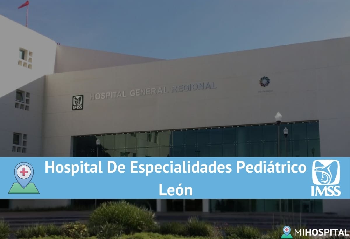 Hospital De Especialidades Pediátrico León