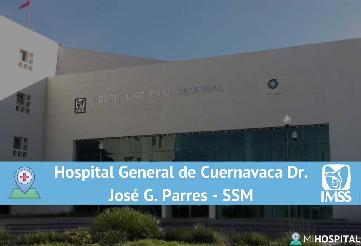 Hospital General de Cuernavaca Dr José G Parres SSM