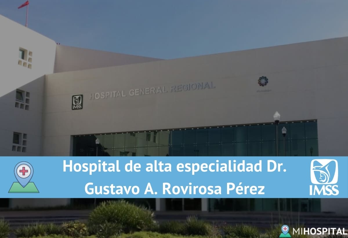 Hospital General Dr Gustavo A Rovirosa Pérez