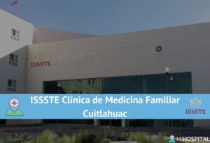 ISSSTE Clinica de Medicina Familiar Cuitlahuac