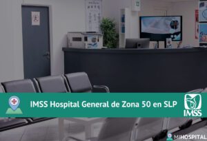 IMSS Hospital General de Zona 50 en SLP