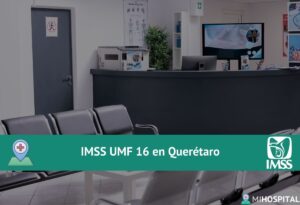 IMSS UMF 16 en Querétaro