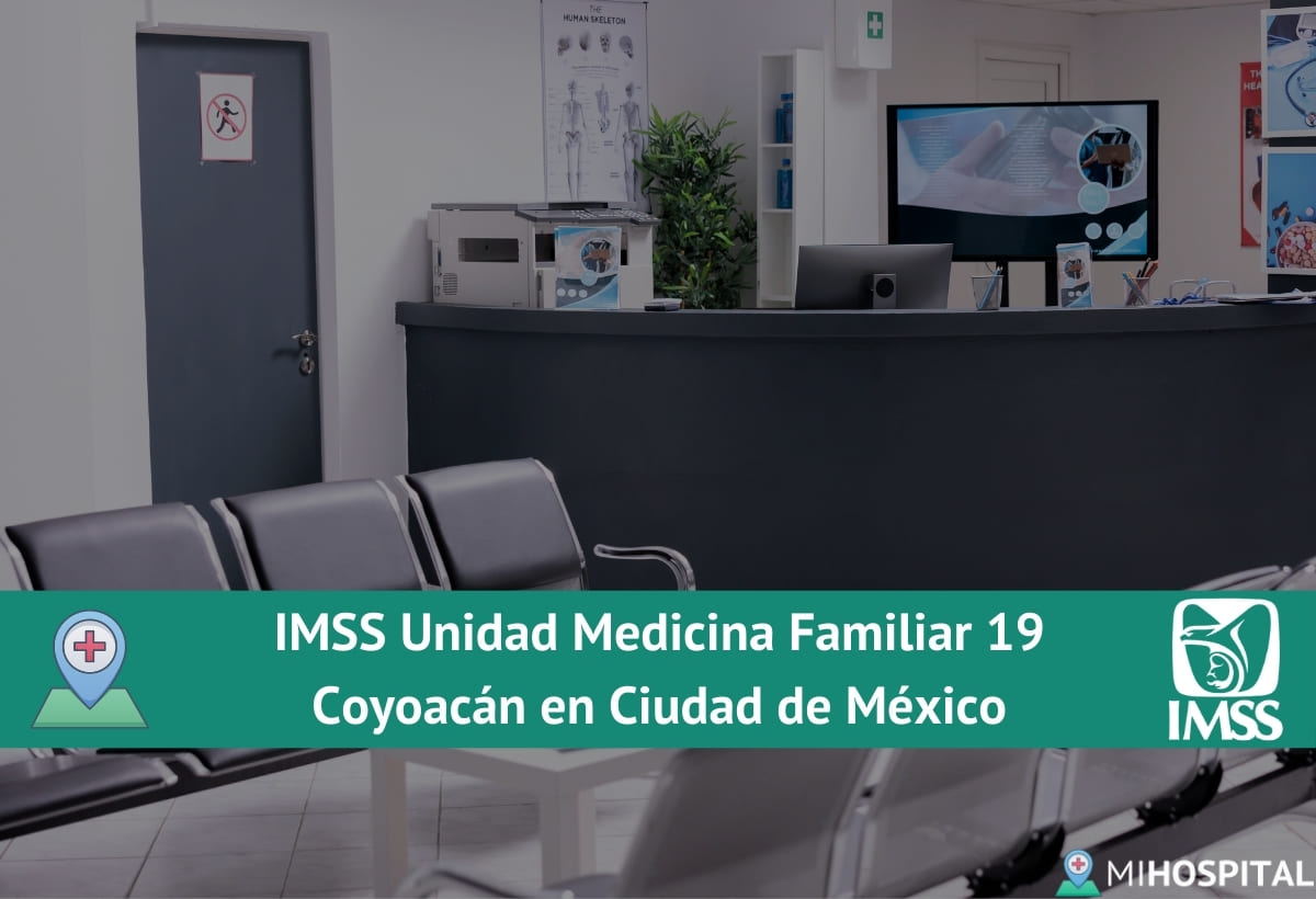 Clínica 19 IMSS en Ciudad de México ️ Mi Hospital
