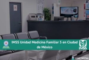 IMSS Unidad Medicina Familiar 5 en Ciudad de México
