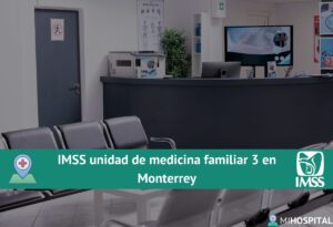 IMSS unidad de medicina familiar 3 en Monterrey