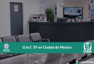 U.m.f. 39 en Ciudad de México