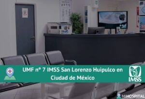 UMF nº 7 IMSS San Lorenzo Huipulco en Ciudad de México