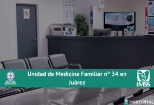 Unidad de Medicina Familiar nº 34 en Juárez